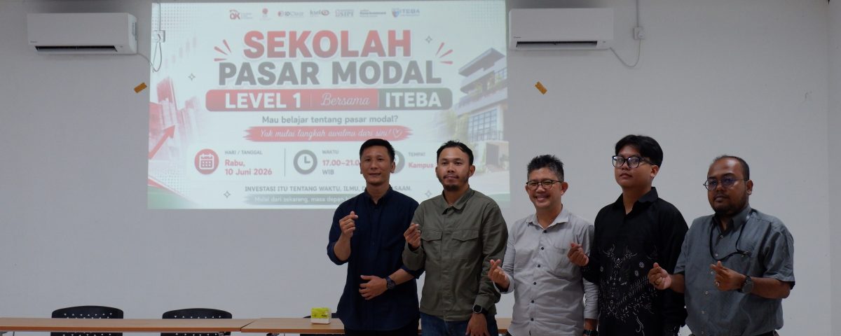 Tingkatkan Kemandirian Finansial, Galeri Investasi ITEBA dan HIMAPI Sukses Gelar Sekolah Pasar Modal Level 2 Tahun 2026